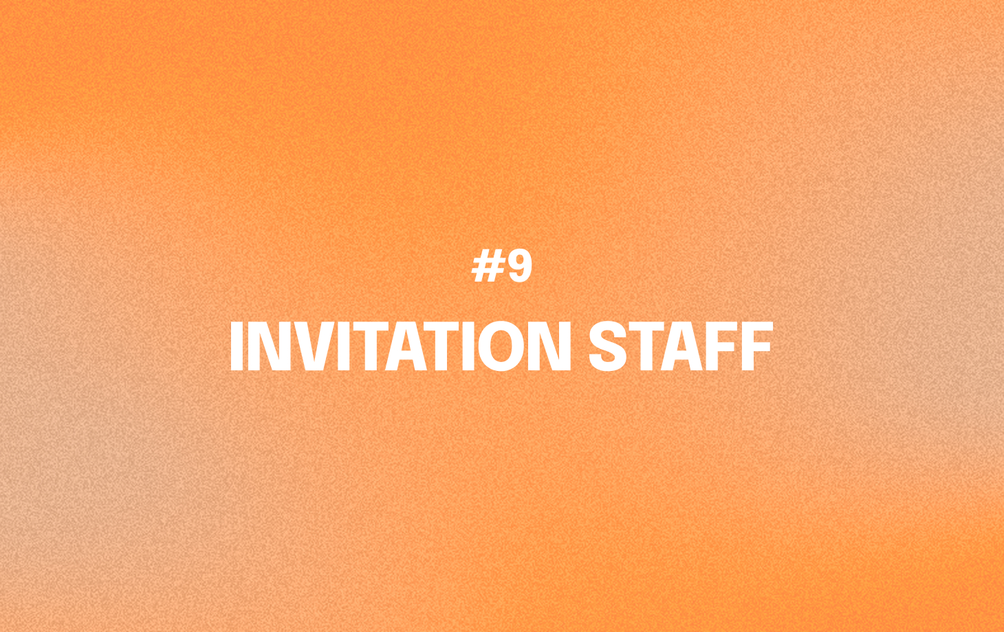 Invitation staff
